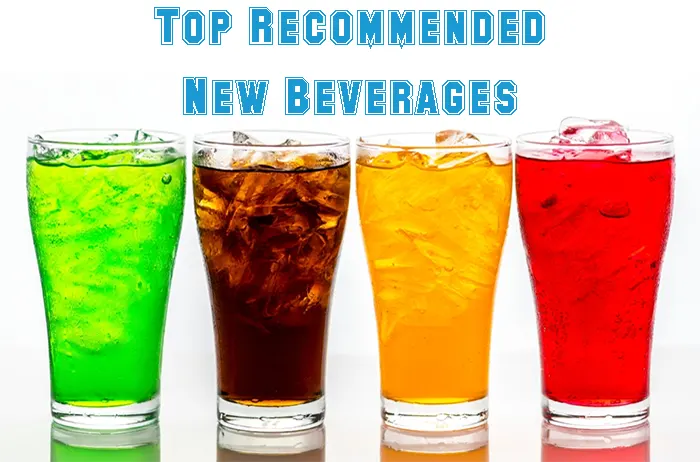 Top Recommended New Beverages 2024